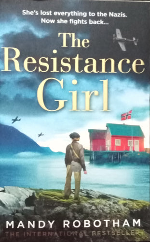 The Resistance Girl by Mandy Robotham