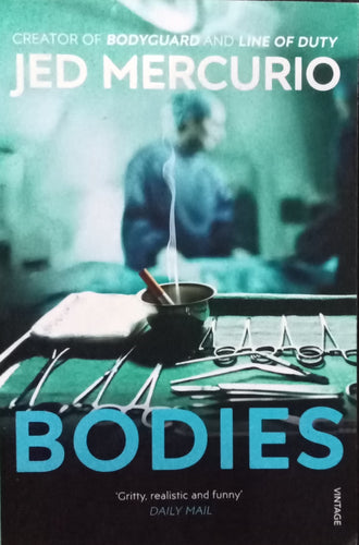 Bodies by Jed Mercurio