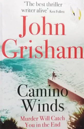 Camino Winds by John Grisham