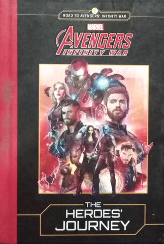 Marvel Adventures Infinity War The Heroes' Journey by Steve Behling