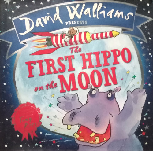 The First Hippo on the Moon by David Walliams