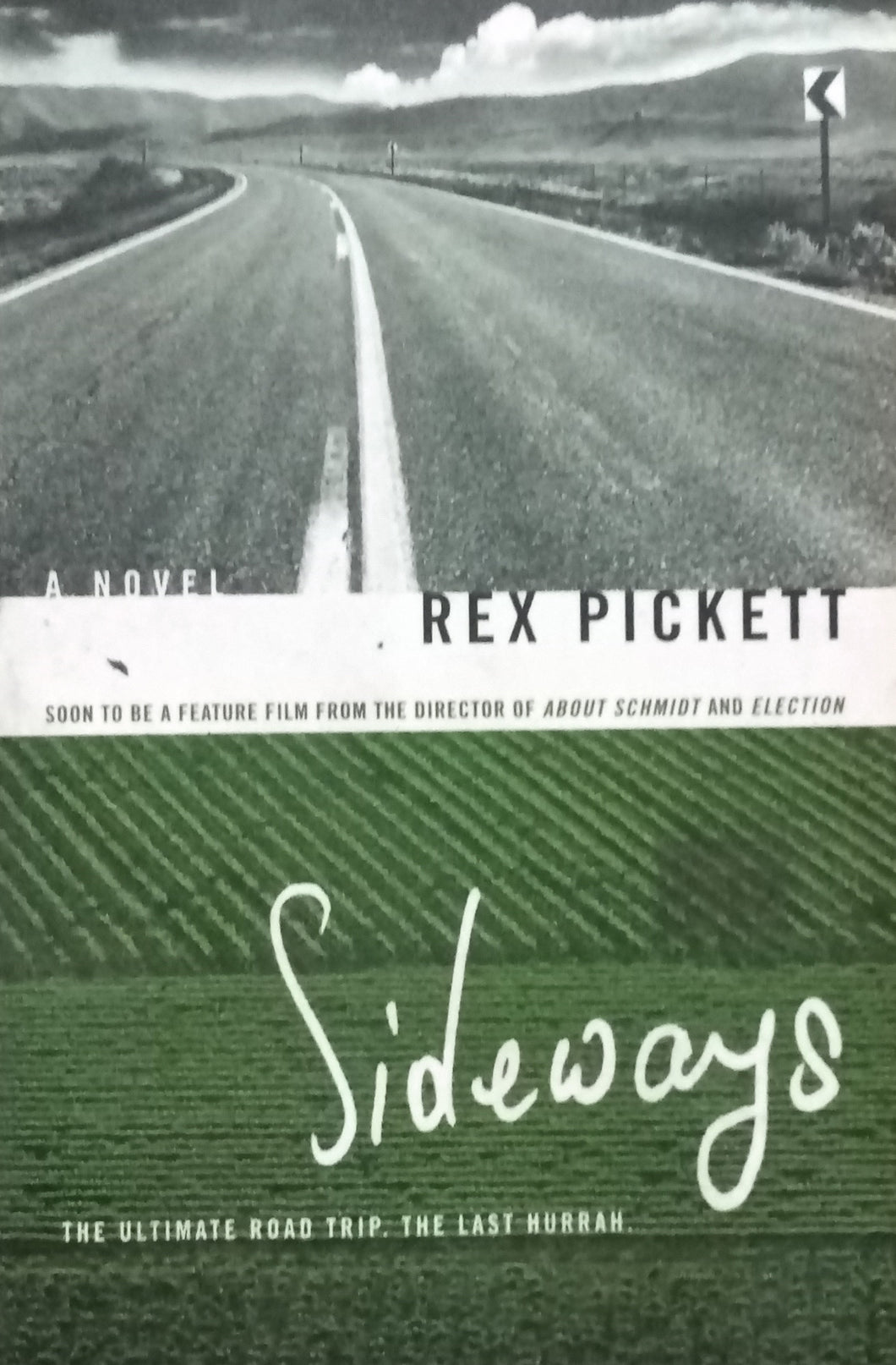 Sideways by Rex Pickett