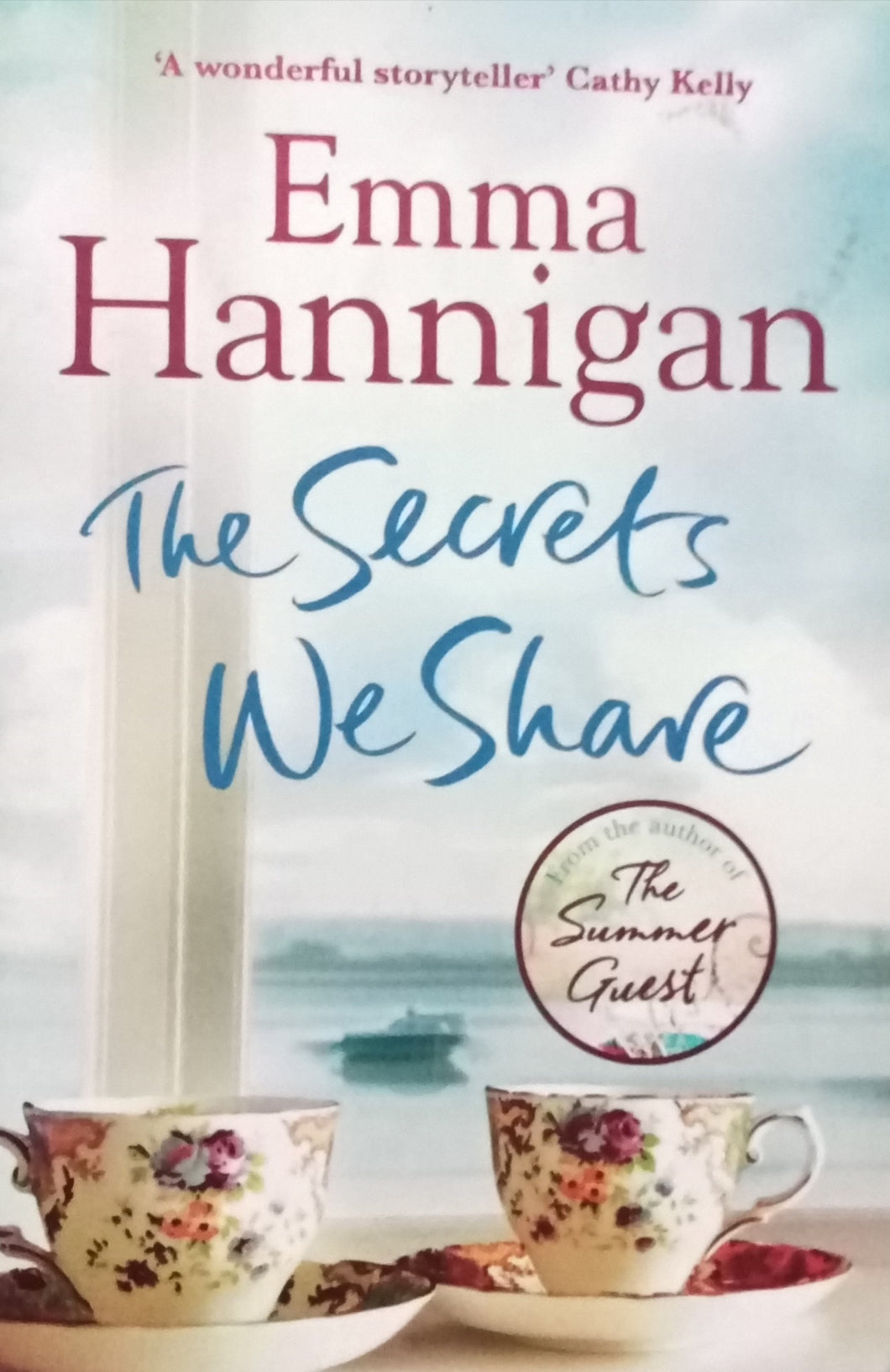 The Secrets we Share by Emma Hannigan