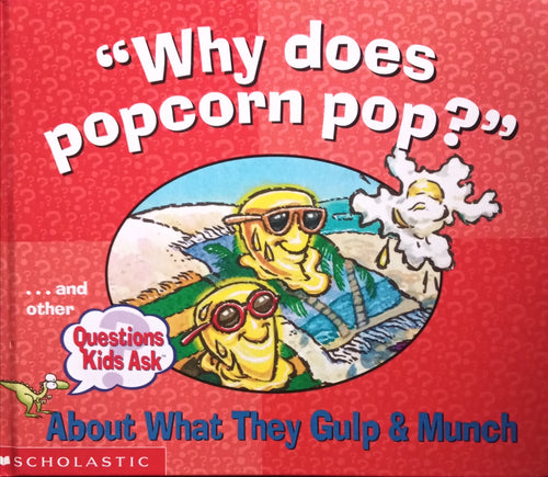 Why Does Popcorn Pop
