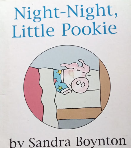 Night-Night Little Pookie By: Sandra Boynton