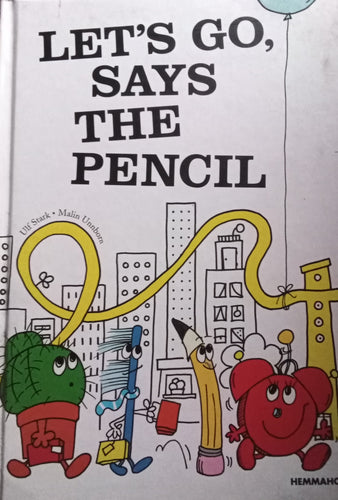 Lets Go Says The Pencil