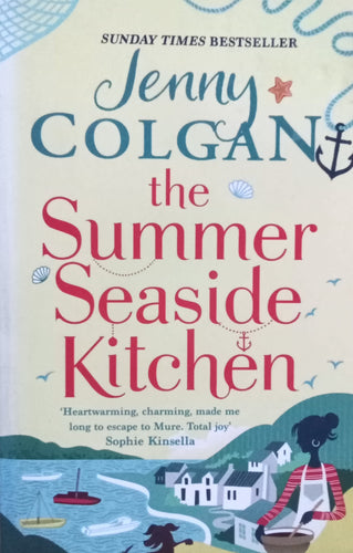 The Summer Seaside Kitchen By Jenny Colgan