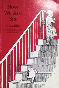 Now we are six By A.A.Milne