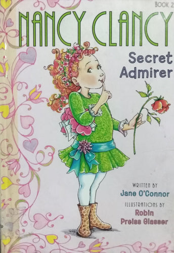 Nancy clancy secret admirer By Jane O' Connor