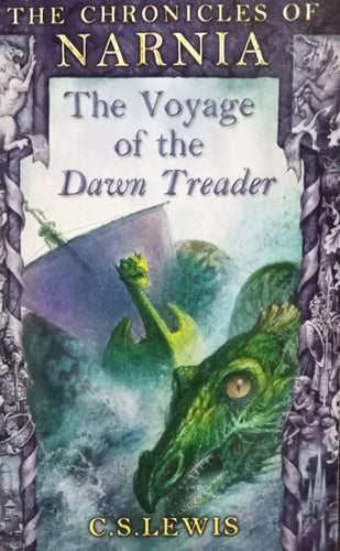 The Chronicles of narnia: The Voyage of the Dawn Treader By C.S Lewis