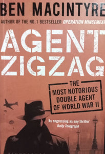 Agent Zigzag By Ben Macintyre