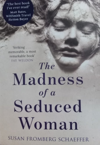 The madness of a sauced woman By Susan Fromberg Schaeffer
