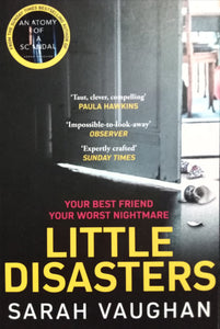 Little disasters By Sarah vaughan