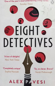 Eight detectives By Alex Pavesi