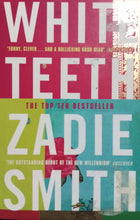 Load image into Gallery viewer, White teeth By Zadie Smith