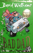 Load image into Gallery viewer, Bad Dad By David Walliams