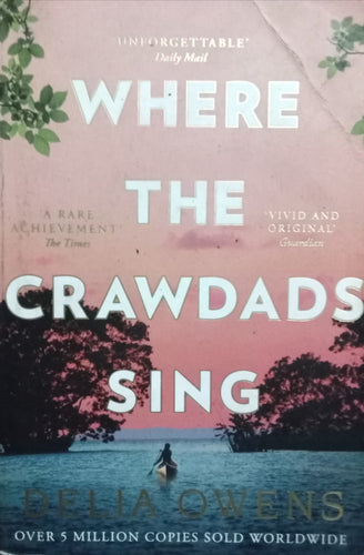 Where the Crawdads sing By Delia Owens