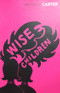 Wise Children By Angela carter