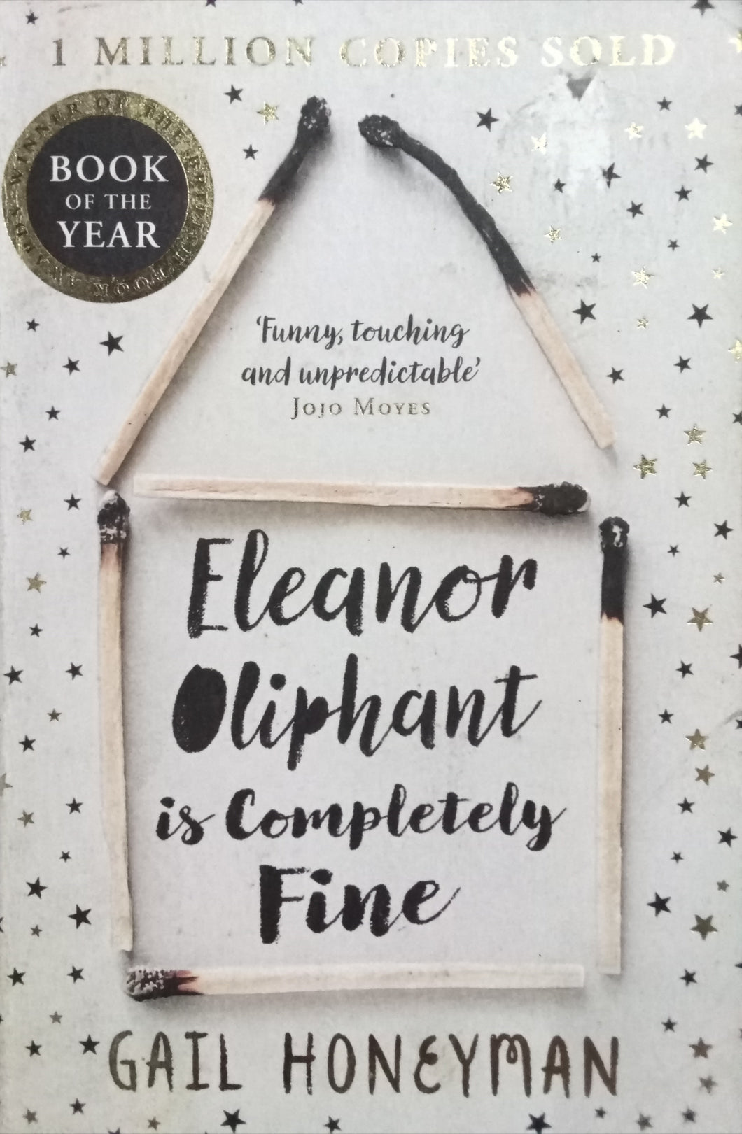 Eleanor oliphant is completely fine By Gail Honeyman