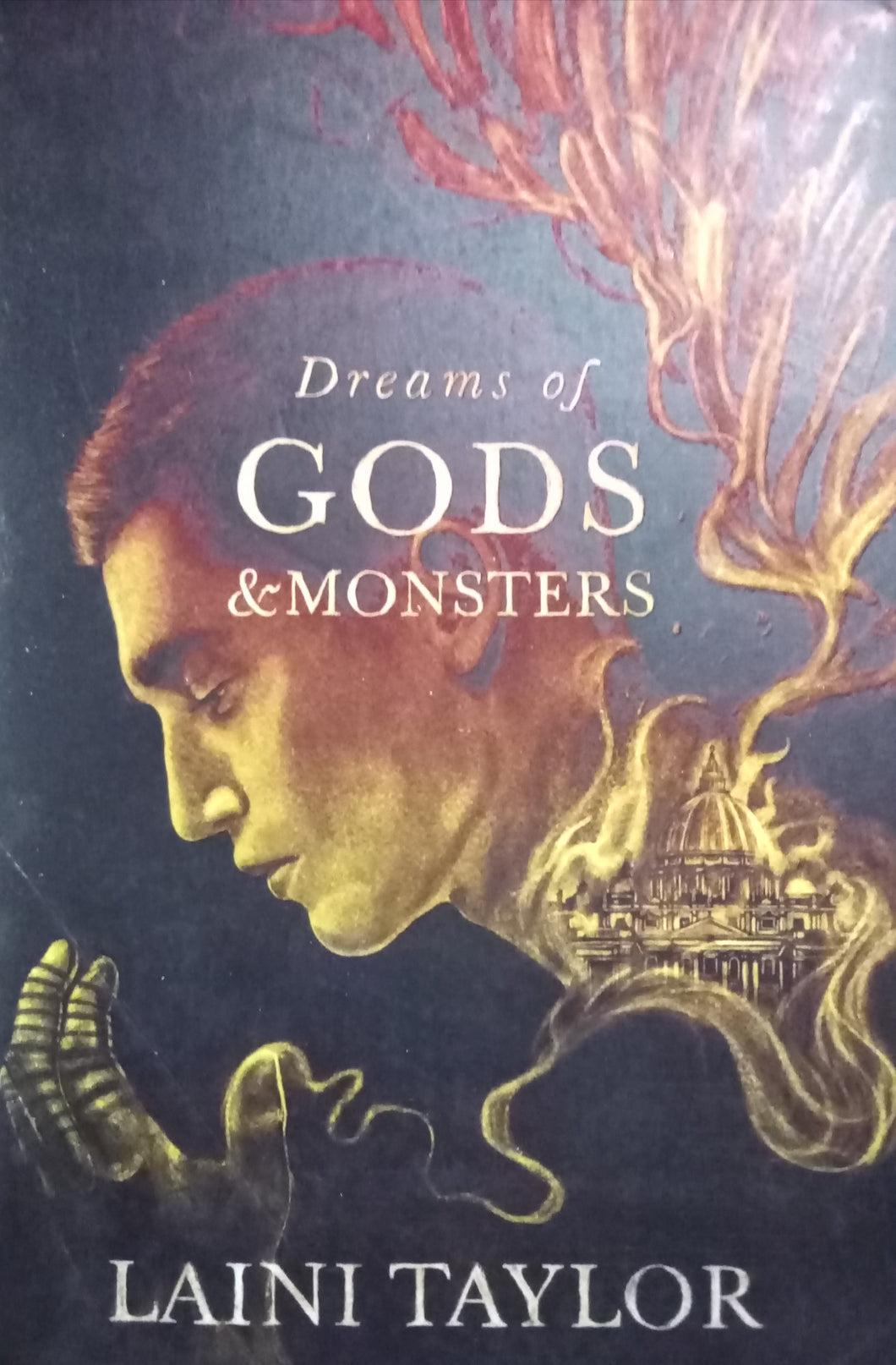 Dreams of Gods & Monsters By Laini Taylor