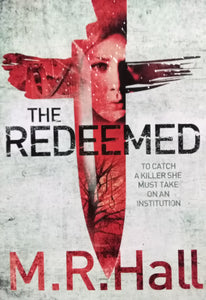 The redeemed By M.R. Hall