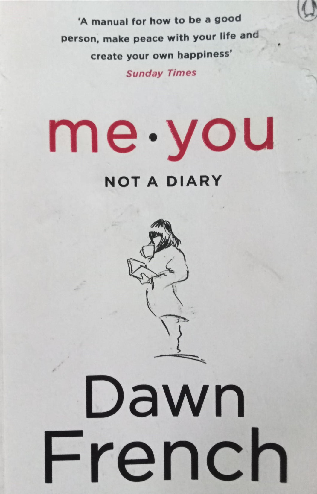 Me, you By Dawn French