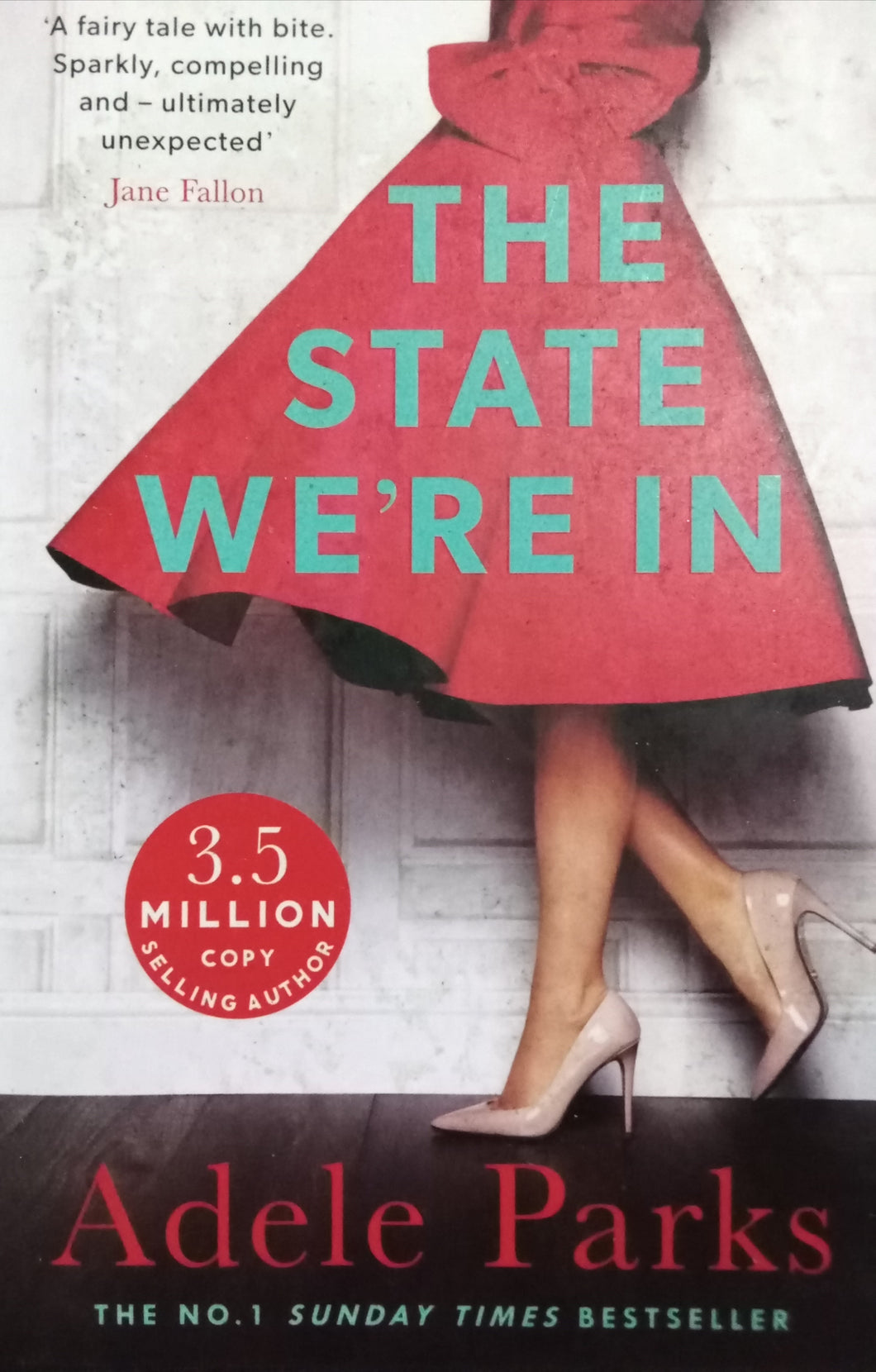 The state we're in By adele parks