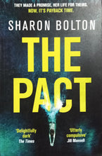 Load image into Gallery viewer, The pact By Sharon Bolton