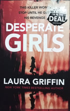 Load image into Gallery viewer, Desperate Girls By Laura Griffin