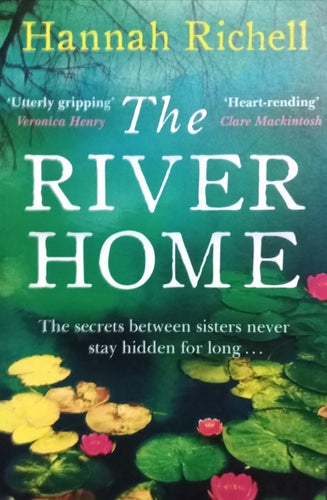 The river home By Hannah Richelle