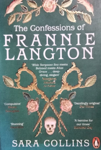 The confessions of Frannie Langton By Sara Collins