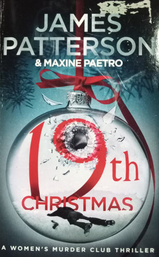 19th Christmas By James Patterson & Maxine Paetro