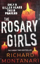Load image into Gallery viewer, The Rosary Girls By Richard Montanari