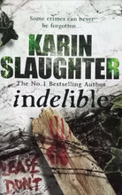 Load image into Gallery viewer, Inedelible By Karin Slaughter