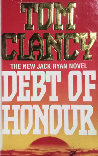 Debt of Honour By Tom Clancy