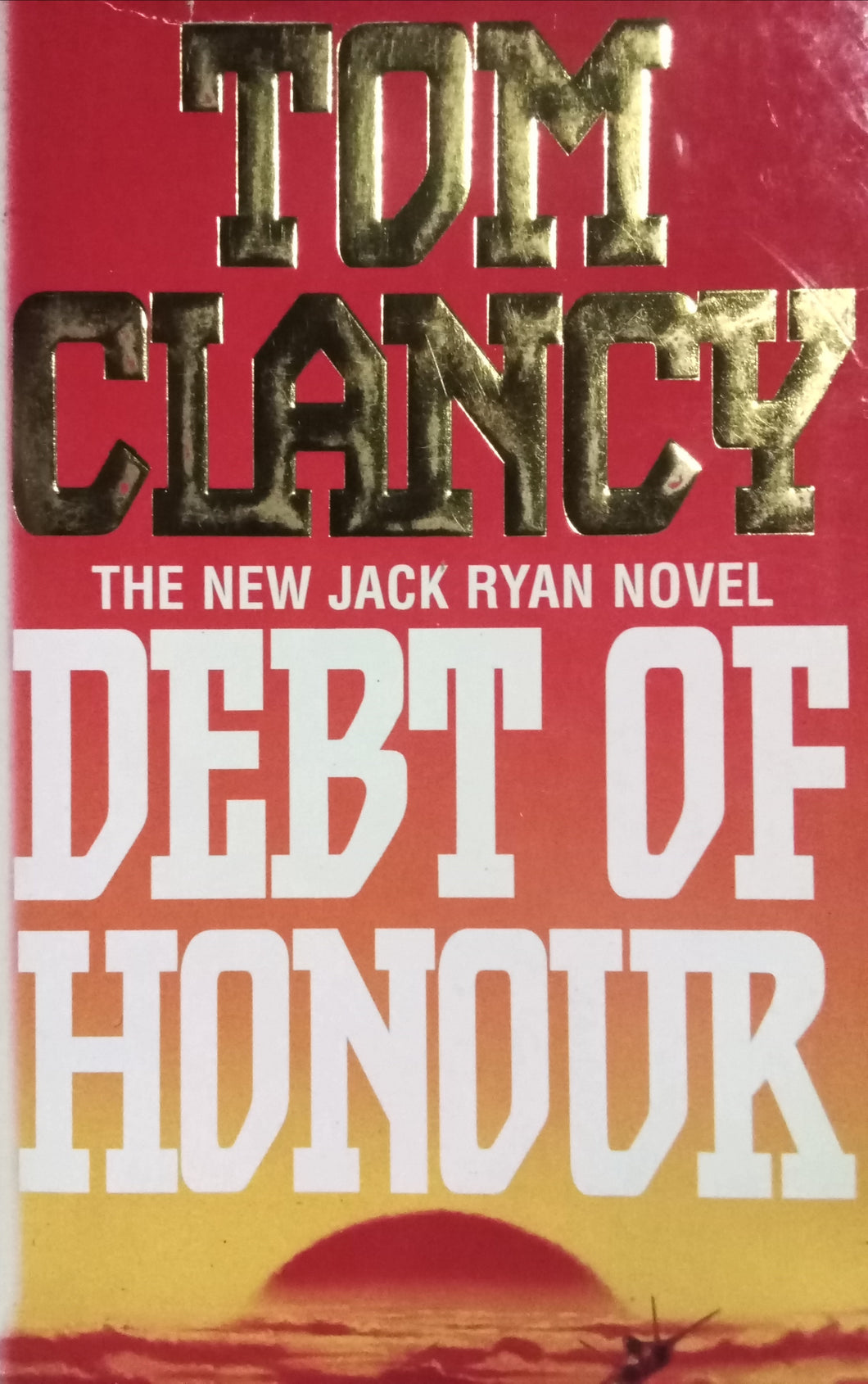 Debt of Honour By Tom Clancy