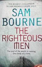 Load image into Gallery viewer, The Righteous Men By Sam Bourne