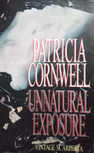 Load image into Gallery viewer, Unnatural Exposure By Patricia Cornwell