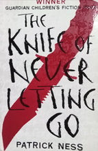 Load image into Gallery viewer, The Knife of Never Letting Go