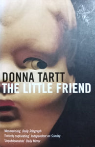 The Little Friend By Donna Tartt