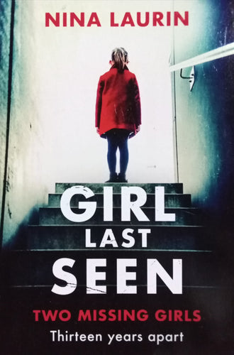 Girl last seen two missing girls By Nina Laurin