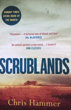 Load image into Gallery viewer, Scrublands By Chris Hammer