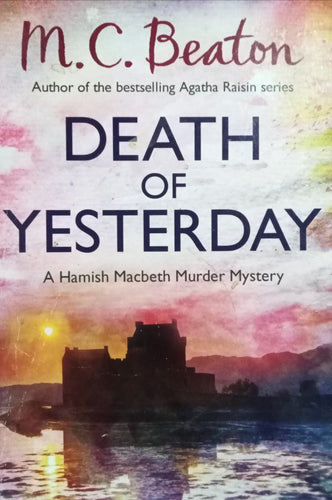 Death of yesterday By M.C Beaton