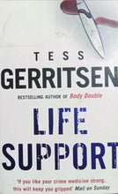 Load image into Gallery viewer, Life support By Tess Gerritsen