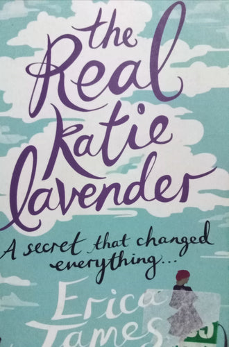 The real katie lavender By Erica James