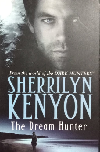 The Dream Hunter By Sherrilyn kenyon