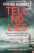 Load image into Gallery viewer, Tell no lies By Gregg Hurwitz