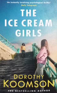 The Ice cream Girls By Dorothy koomson