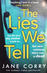 The Lies We Tell By Jane Corry