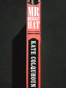 Mr. Briggs' Hat By Kate Colquhoun